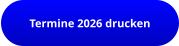 Termine 2026 drucken